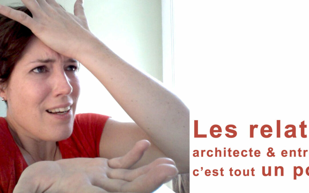 Les relations architecte et entreprises