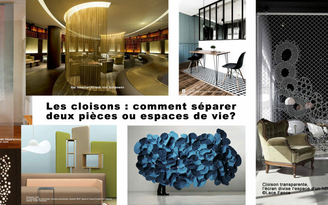 Les cloisons : comment séparer deux pièces ou espaces de vie?